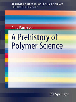 cover image of A Prehistory of Polymer Science